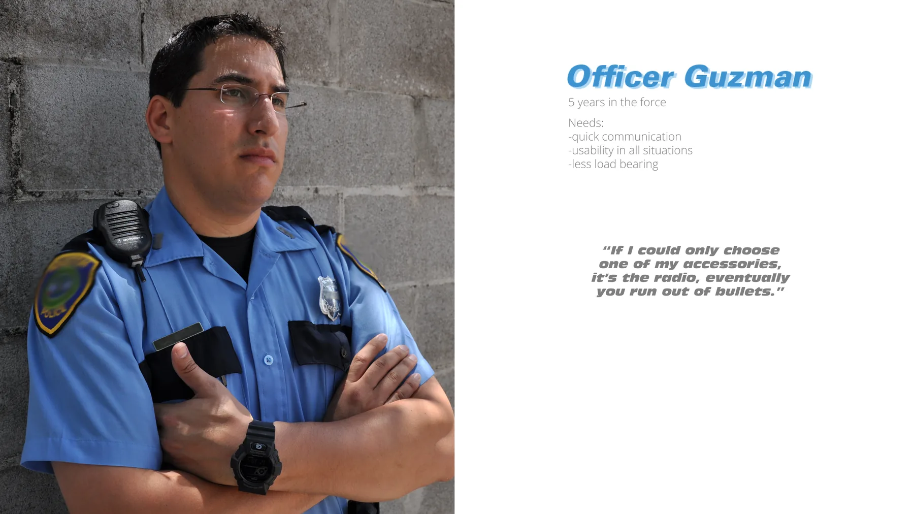 Officer Guzman — the persona the design was built around